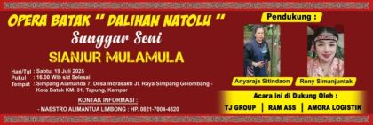 Mengusung Tema Dalihan Na Tolu, Sangar Seni Budaya Sianjur Mula Mula Gelar Opera Batak di Kampar