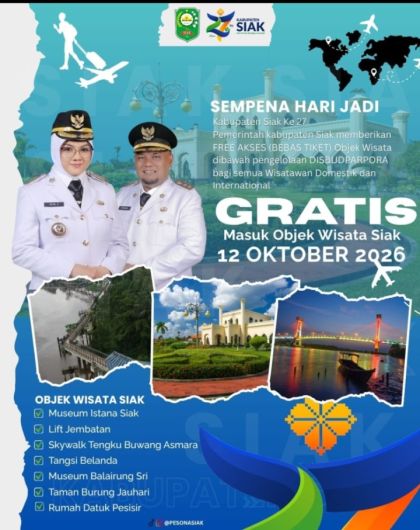 Sambut HUT ke-27, Pemkab Siak Gratiskan Tiket Masuk 8 Objek Wisata pada 12 Oktober
