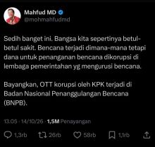 Dana Bencana di Korupsi BNPB, Mahfud MD: Bangsa Kita Betul-betul Sakit! (X/@Mahfudmd)